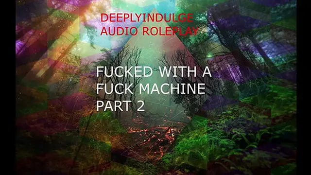 Fucked by a fuck machine part 2 (audio roleplay) intense dirty nasty hunk dom