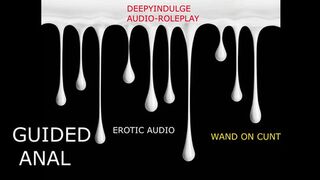 INTENSE GUIDED ANAL BUT WITH A WAND DADDY DOM INTENSE GUIDED CUMMING INSTRUCTIONS