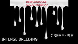 intense deep breeding to impregenate you (audioporn) intense rough fucking